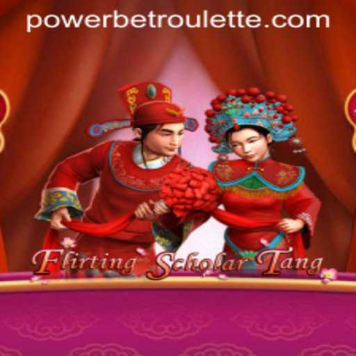 Flirting Scholar Tang: An Exhilarating Adventure in the World of Powerbet