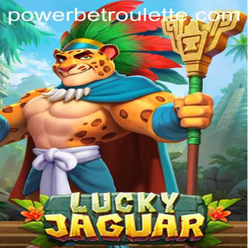 Unleashing the Thrill of LuckyJaguar: An In-Depth Look into Powerbet