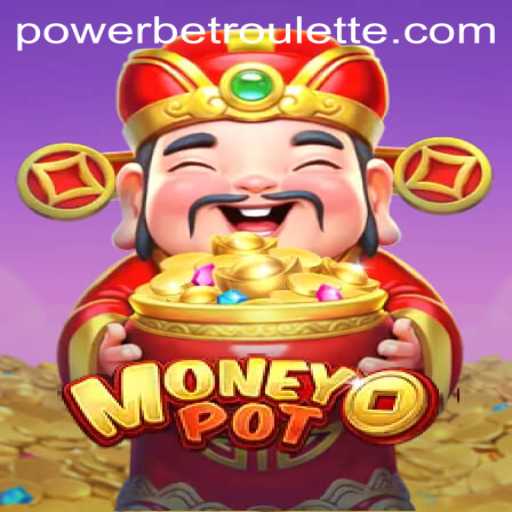 Dive into the Exciting World of MoneyPot: The Game Revolutionizing Powerbet