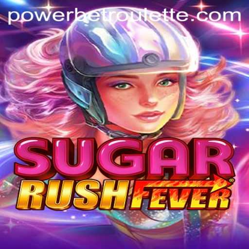 Unveiling SugarRushFever: A Thrilling Digital Adventure with Powerbet